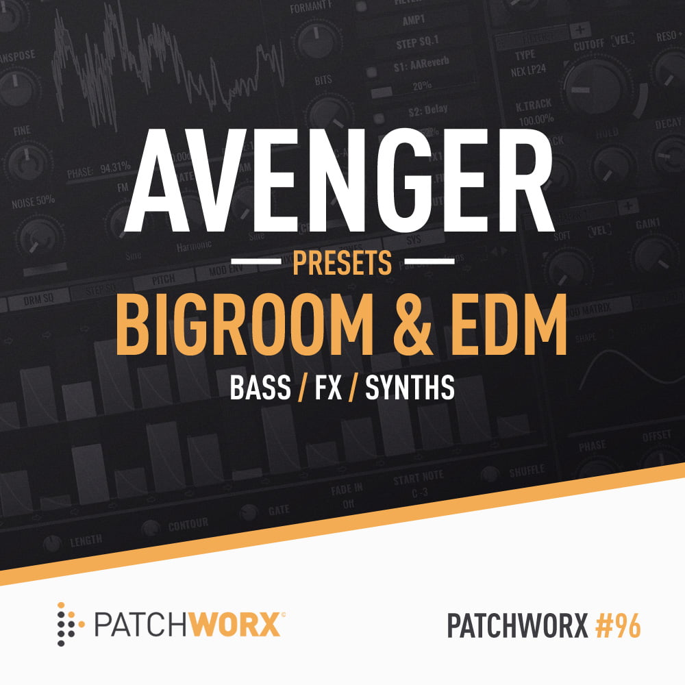 Пресеты для avenger. Big Room House EDM сэмплы. Бигрум. Bigroom. Loopmasters Patchworx 115 Blandy House and Techno Sylenth presets (WAV Midi FXB).